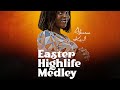 Easter highlife medley  akosua karl