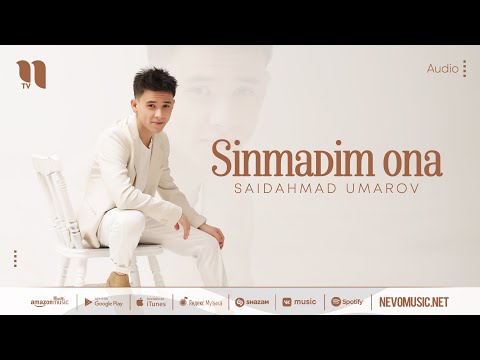 Saidahmad Umarov - Sinmadim ona (audio 2022)