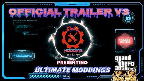 Modding Stuff Official Trailer V3 || Ultimate Moddings || GTA SA || GTA V || Android ||