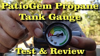 PatioGem Propane Tank Gauge Test & Review.... Did it make the Grade?