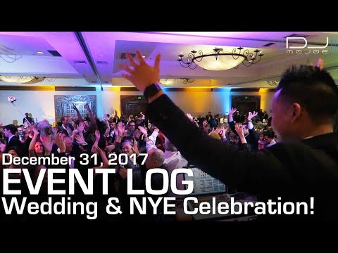 Event Log #73 - Best Wedding/NYE Party Ever! | DJ Gig Log