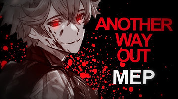 Another way out | Multifandom (mep #6)