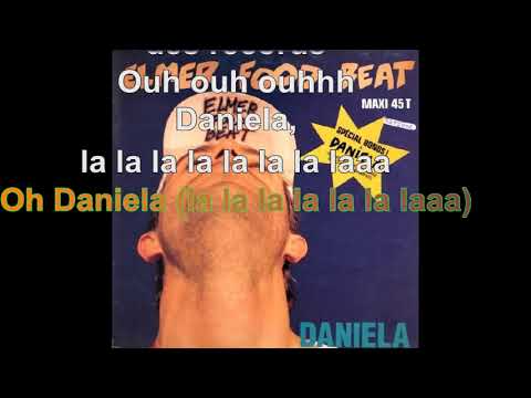Elmer Food Beat - Daniela [Paroles Audio]