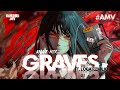Graves amv anime mix