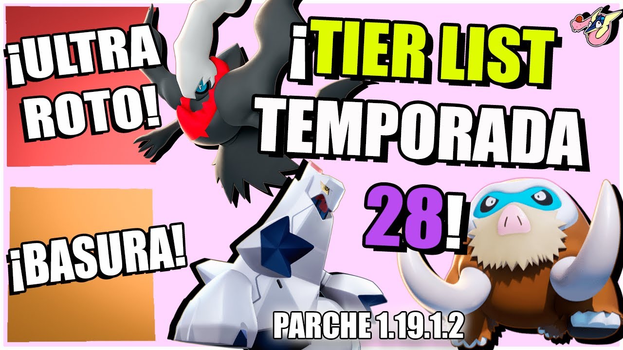 MEJORES POKEMON de POKEMON UNITE / TIER LIST TEMPORADA 28 PARCHE 1.19.1 ...