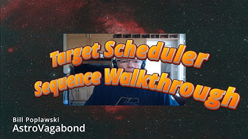 Walkthrough Of My Target Scheduler Sequence