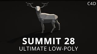 Summit 28  Ultimate LowPoly  Cinema 4D