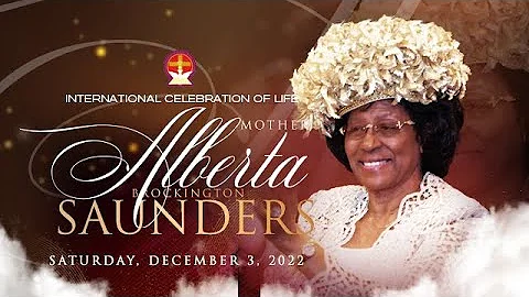 International Celebration Service: Mother Alberta ...