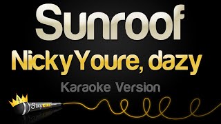 Nicky Youre, dazy - Sunroof (Karaoke Version) Resimi