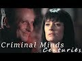 Criminal minds // Centuries