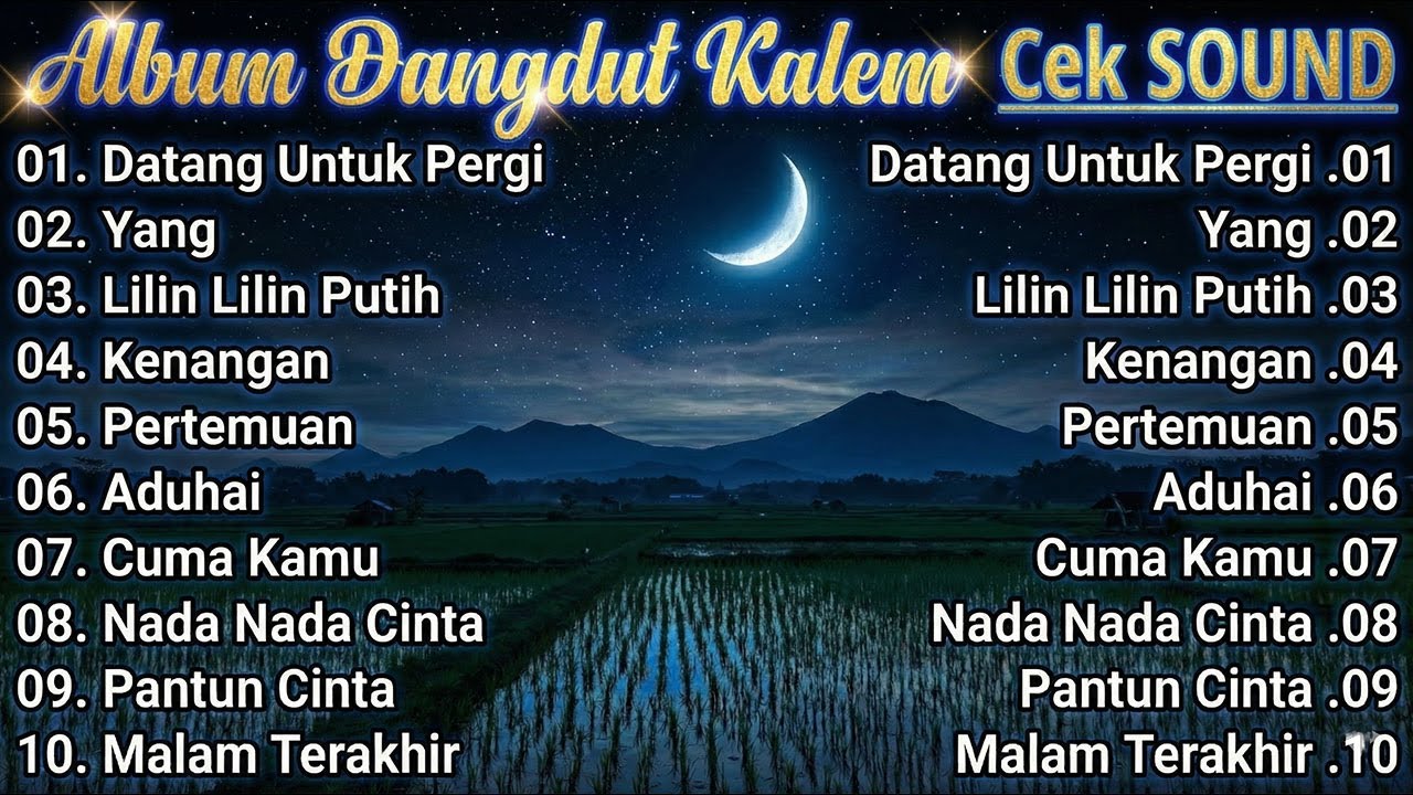 FULL ALBUM DANGDUT KENANGAN TERBAIK | Dangdut Kalem Bass Glerr - Cek Sound Audio Jernih