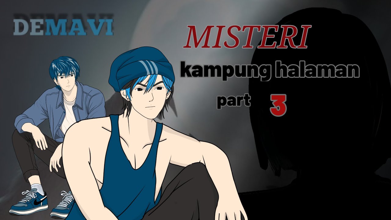 Misteri kampung halaman part 3 ( DEMAVI ) animasi sekolah