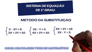Sistema de Equações de 1º Grau - Método da Substituição