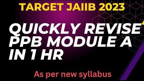 QUICKLY REVISE PPB MODULE A IN 1 HR || FOR PDF PLS WHATSAPP ON 8292857381
