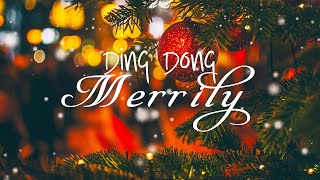 Ding Dong Merrily On High (Lyrics) ♫ Best Christmas Songs 2021