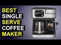 Top 5 Best Single Serve Coffee Maker | Top Rated Single Serve Coffee Brewer
