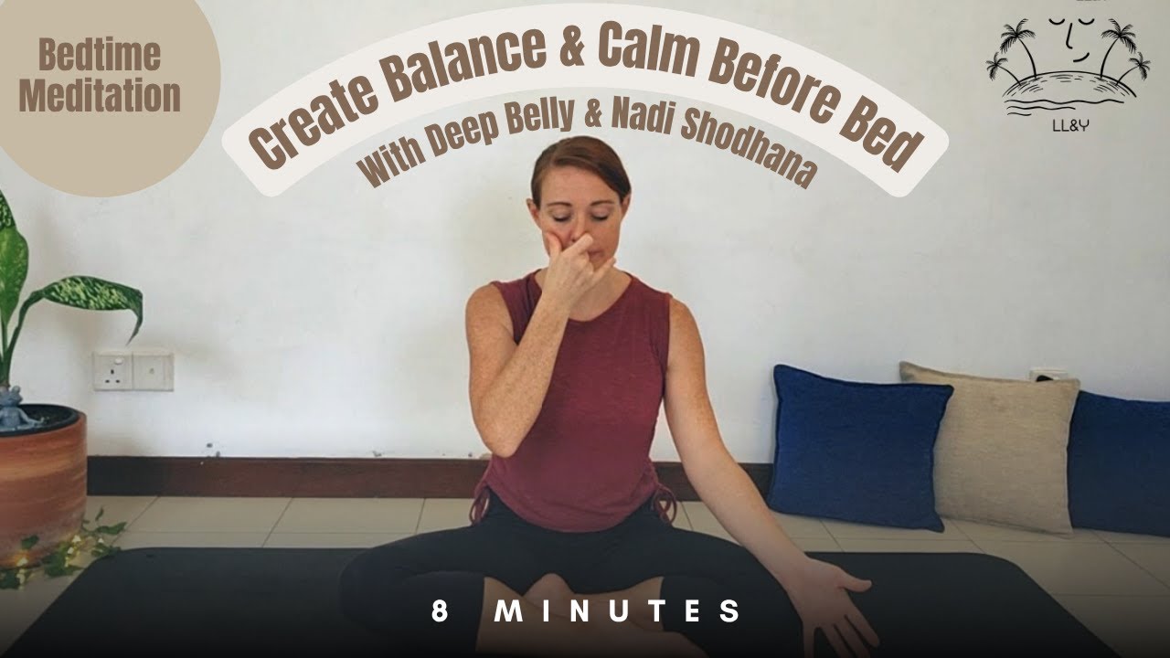 Bedtime Meditation: Belly Breathing & Nadi Shodhona | 8-min |  Calm Before Bed (with music)
