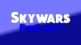 [Skywars] [FunCraft v2] Détente 1skywars channel ~ by ҡµятнαռ∂v !!