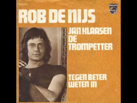 rob de nijs jan klaassen de trompetter rob de nijs jan klaassen de trompetter