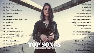 Top Songs 2020 🎼 Work From Home, Dance Monkey, Señorita🎼 Top Hits 2020