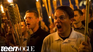 Here's What Went Down In Charlottesville | The Teen Vogue Take