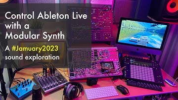Controlling Ableton live with a modular synth // #Jamuary2023
