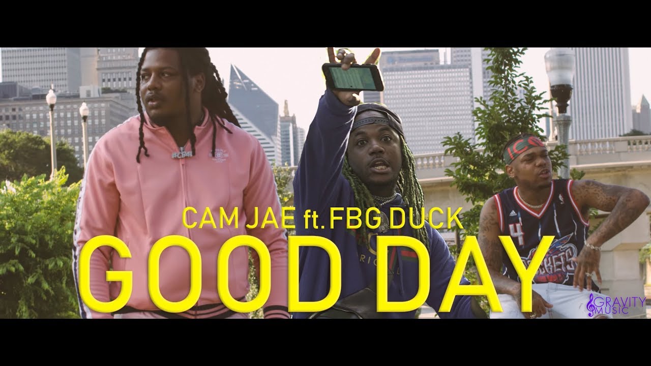 cam-jae-ft-fbg-duck-good-day-dir-by-nickybailando