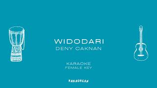 WIDODARI - DENY CAKNAN - KARAOKE FEMALE KEY
