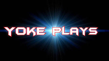 YOKE PLAYS SUPER INTRO