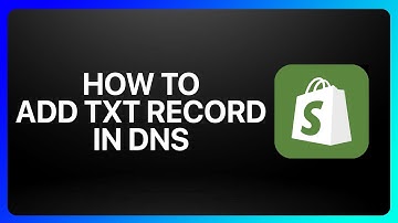 How To Add Txt Record In Dns In Shopify Tutorial