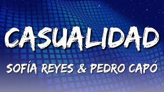 Sofía Reyes & Pedro Capó - Casualidad (Letra\Lyrics) (loop 1 hour)