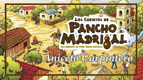 Pancho Madrigal - Aniceto Carpintero