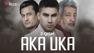 Aka-uka (o'zbek serial) | Ака-ука (узбек сериал) 2-qism Aka-uka (o'zbek serial) | Ака-ука (узбек сериал) 2-qism