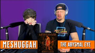 DRUMMER DAD REACTS! MESHUGGAH - THE ABYSMAL EYE | GEN Z VS XENNIAL REACTS