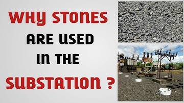 Why Stones/Ballast Are Used In The Substation ? II Concept Of "STEP & TOUCH" Potential In Detail !!