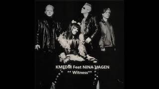 KMFDM  Feat NINA HAGEN ** Witness **