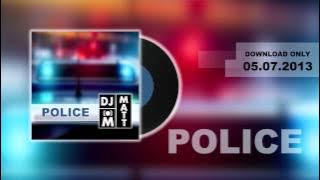 DJ Matt - Police (Promo-Video)