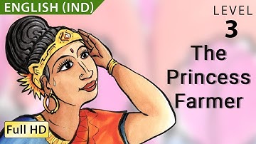 The Princess Farmer: Learn English (IND) with subtitles - Story for Children "BookBox.com"