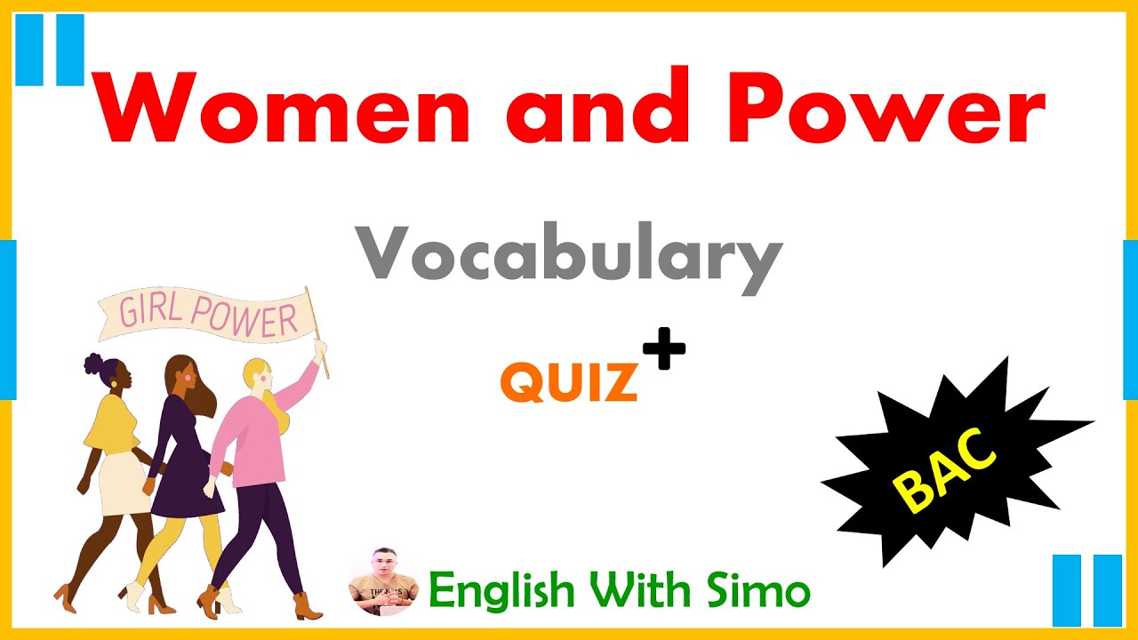 Словарь 2-BAC: Женщины и власть - Английский с Симо
