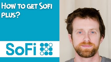 How to get Sofi plus?