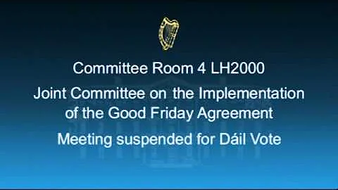 11.00 - Joint Committee on the Implementation of the Good Friday Agreement 24 Jnauary 2013