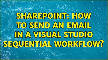 Sharepoint: How to send an email in a visual studio sequential workflow? (2 Solutions!!)