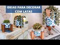 IDEIAS LINDAS E FÁCEIS COM LATAS DE ALUMÍNIO | FAÇA VOCÊ MESMO A SUA DECORAÇÃO