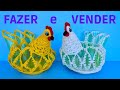 COMO FAZER GALINHA DE CROCHÊ e GARRAFA PET 🐔 FAZER e VENDER. PASSO a PASSO. DIY RECICLAGEM.