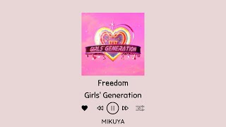 Girls’ Generation - Freedom By Mikuya (HAN/EASY LYRICS/ENG/가사)