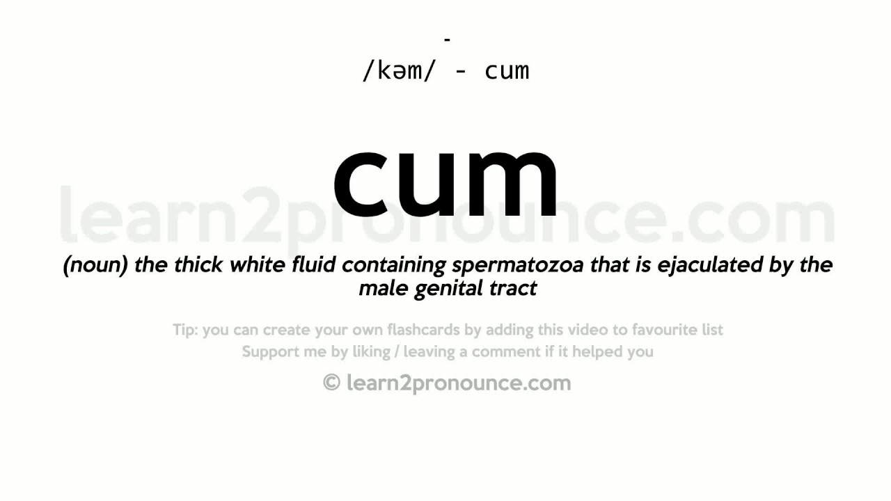 The Meaning Of Cum 100