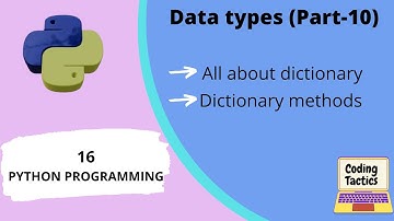 Data Types in Python | Dictionary | Part-10 | Python Programming| Lecture-16