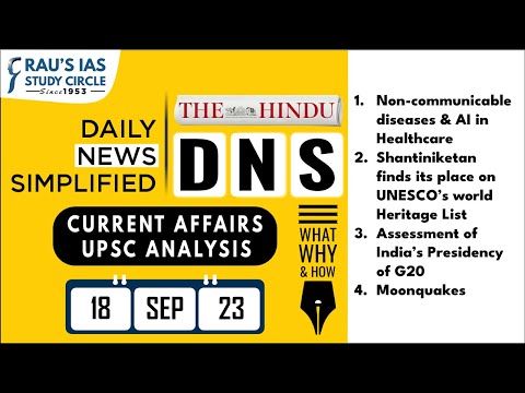 The Hindu Analysis | 18th September, 2023 | Daily Current Affairs | UPSC CSE 2023 | DNS