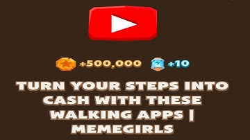 TURN YOUR STEPS INTO CASH WITH THESE WALKING APPS | MEMEGIRLS | Memefi New Video Code