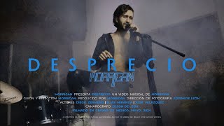 MORRIGAN - Desprecio (Official Music Video)